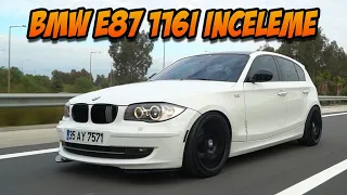 BMW E87 116i Test Sürüşü / Kronik Sorunlar / Yakıt Tüketimi / Mantıklı Modifiyeler / Nasıl Yanlar ?