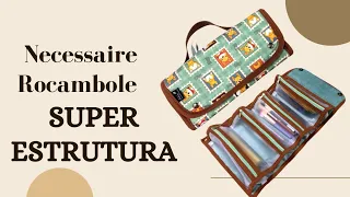 PAP- Necessaire Rocambole + Super Estrutura