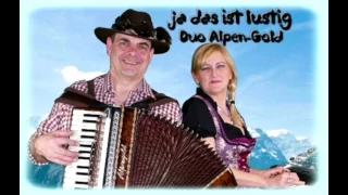 Ja das ist lustig - Duo Alpen-Gold