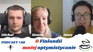 PODCAST #30 O Finlandii mniej optymistycznie