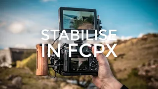 How To Stabilize Handheld Video In Final Cut Pro (FCPX)