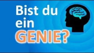 Finde heraus,  ob du ein Genie bist in nur 20 Sekunden