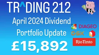 Trading 212 April 2024 Dividend Update | BIGGEST EVER MONTH | How Much My £15,500+ Portfolio Paid Me