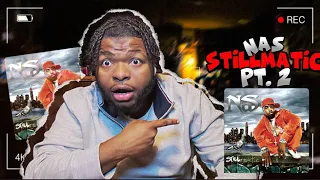 HE’S TOP 2… & DEFINITELY NOT 2!!! Nas - Stillmatic Album Reaction Pt. 2/2