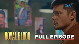 Royal Blood: Full Episode 21 (July 17, 2023)