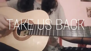 Take Us Back - Alela Diane (Guitar cover)