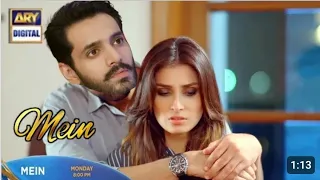 Mein Episode 25 Promo | Mein Episode 25 Teaser | Ayeza Khan | Wahaj Ali new drama