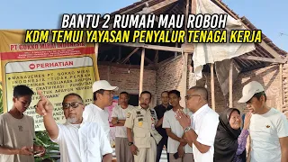 BANTU 2 RUMAH MAU ROBOH | KDM AJAK ANAK TUKANG CINCAU TEMUI YAYASAN PENYALUR TENAGA KERJA