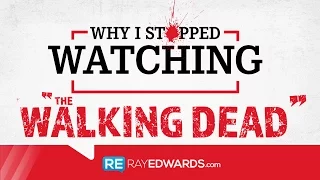 Why I Stopped Watching "The Walking Dead"