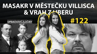 #122 - Masakr v městečku Villisca & Vrah z Uberu