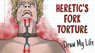 HERETIC’S FORK TORTURE | Draw My Life