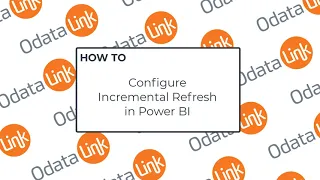 Using incremental refresh in Power BI