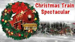 Christmas Train Spectacular - Toy Train Holiday Display!