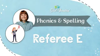 Referee E | Phonics & Spelling | The Good and the Beautiful
