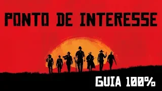 Red Dead Redemption 2 - Ponto de Interesse (Guia 100%)