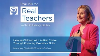 Episode #35 - Helping Children with Autism Thrive Through Fostering Executive Skills