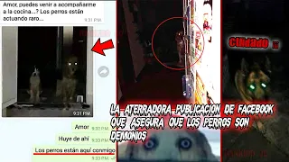 La ATERRAD0RA Publicacion de Facebook que dicen que los Perros son DEM0NI0S