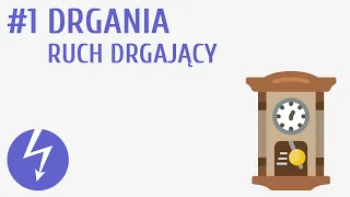 Drgania, ruch drgający #1 [ Ruch drgający i fale ]