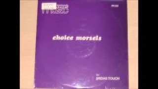 Midas Touch   Choice Morsels