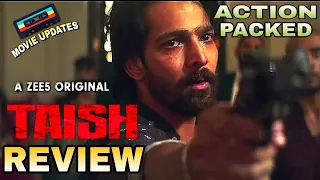 Taish Review | Zee5 | Taish Web Series - Movie Review | Explained | Pulkit Samrat | Taish Full Movie