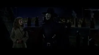 V For Vendetta: Remember Remember the Fifth of November.