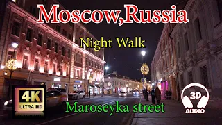 🇷🇺 (4K) NIGHT WALK ,MOSCOW /2022/MAROSEYKA STREET.(УЛИЦА МАРОСЕЙКА)