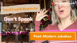 Vocal Coach Reacts to Post Modern Jukebox Don't Speak featuring Haley Reinhart