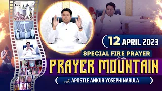 LIVE HEALING PRAYER HOUR FROM PRAYER MOUNTAIN (12-04-2023) || Ankur Narula Ministries