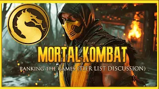 Every Mortal Kombat Game Ranked From Best To Worst (Tier List Discussion)