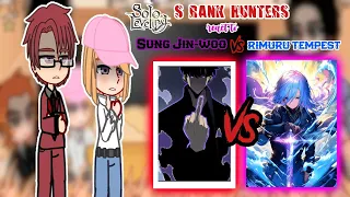 Solo Leveling || S rank Hunters react to Sung Jin-Woo Vs Rimuru Tempest || Chu Gacha||{🇧🇷/🇷🇺/🇺🇲}||