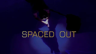 SPACED OUT - Trailer