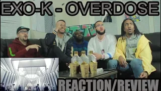 EXO-K - OVERDOSE  REACTION / REVIEW