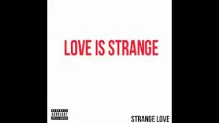 Strange Love- Fun House