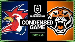 NRL 2023 | Sydney Roosters v Wests Tigers  | Condensed Match, Round 26