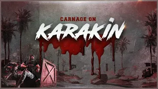 CARNAGE ON KARAKIN - 1 MAN / 15 KILLS / 2k DAMAGE +