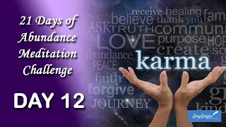 21 Days of Abundance Meditation Challenge with Deepak Chopra - Day 12