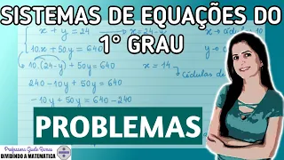 Problemas envolvendo sistemas de equações do 1º grau