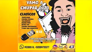 Clasicos Tropicales Vao Chupa Oluo!!!