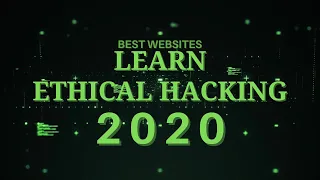 Learn How to Hack From the Best Websites and Tutorials || Ethical Hacking 2020 for Beginners | Top 5