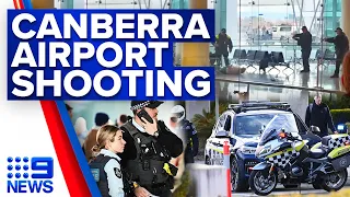 Man charged following Canberra Airport shooting | 9 News Australia