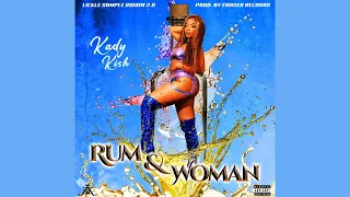 Rum & Woman - Kady Kish (Official Audio)