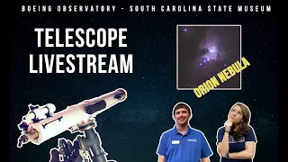 Livestream of the Orion Nebula Through a HyperStar Camera, Exo-Planets and More (Recorded Feb. 27)