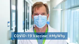 COVID-19 Vaccine: #MyWhy ft. Dr. Peter Scheufler