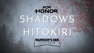 For Honor: Warrior’s Den LIVESTREAM June 27 2019 | Ubisoft