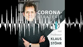 Corona-Maßnahmen: “So kann man nicht weitermachen” - Corona-Strategie mit Prof. Klaus Stöhr