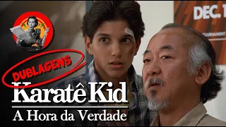 Karatê Kid: A Hora da Verdade - duas dublagens (TV aberta e Blu-Ray)