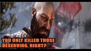 God of War “You only killed those deserving right?”