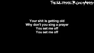 Papa Roach - Set Me Off {Lyrics on screen} HD