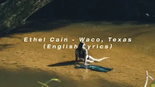 Ethel Cain - Waco, Texas (English Lyrics)