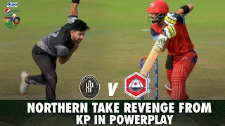 Northern Take Revenge From KP In Powerplay | Northern vs KP | Match 31 | National T20 2021 | MH1T